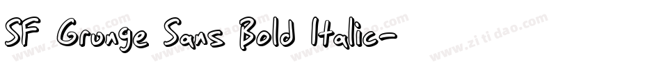 SF Grunge Sans Bold Italic字体转换